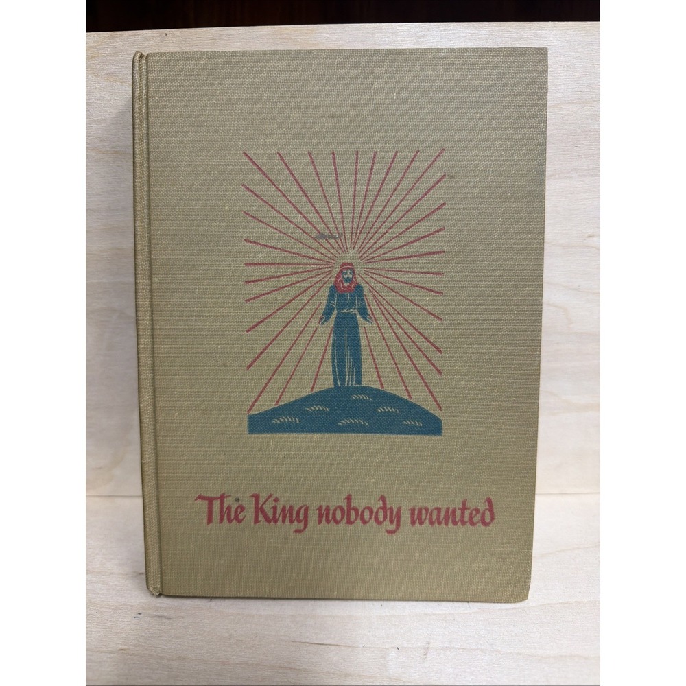 The King Nobody Wanted by Norman F. Langford 1948